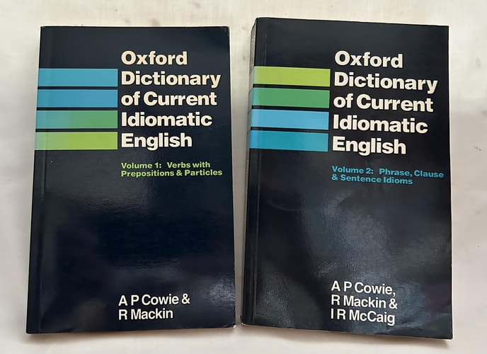 Oxford Dictionary of Current Idiomatic English: Verbs with Prepositions & Particles