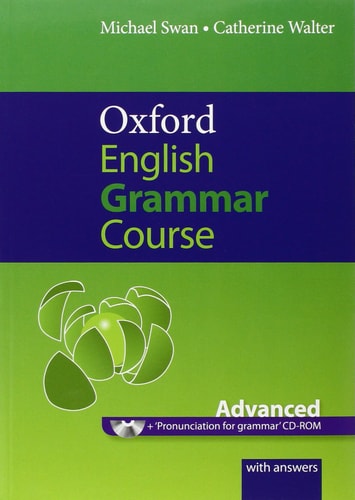 Oxford English Grammar Course: Advanced Student's Book with Key