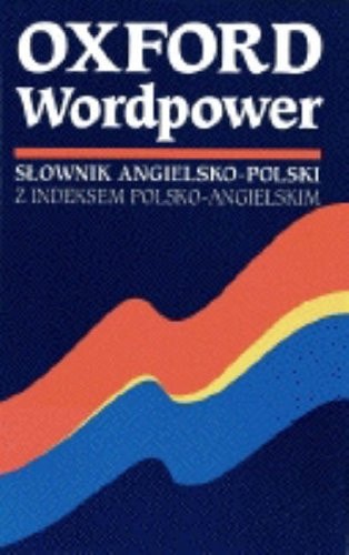 Oxford Wordpower Dictionary for Polish Learners