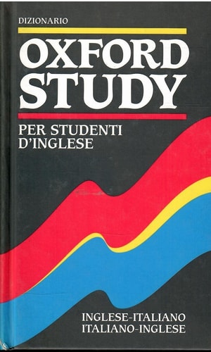 Dizionario Oxford study per studenti d'inglese Inglese-Italiano, Italiano-Inglese