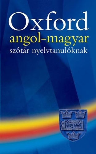 Oxford Wordpower: Angol-Magyar Szotar Nyelvtanuloknak