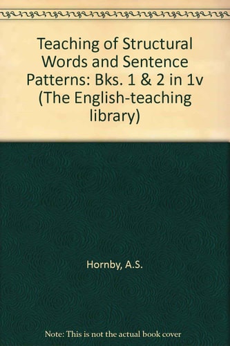 Teaching of Structural Words and Sentence Patterns: Books 1 & 2