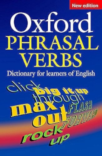 Oxford Phrasal Verbs Dictionary