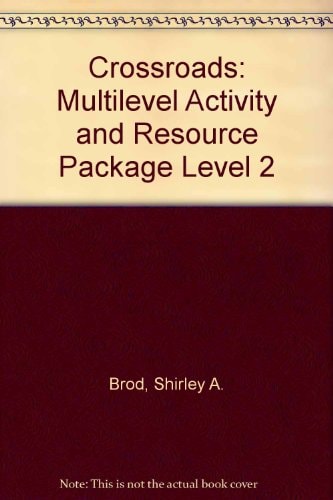 Crossroads 2: Multilevel Activity and Resource Package