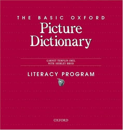 The Basic Oxford Picture Dictionary: Literacy Program