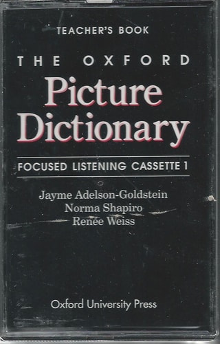 The Oxford Picture Dictionary: Focused Listening Cassettes, Teacher's Book