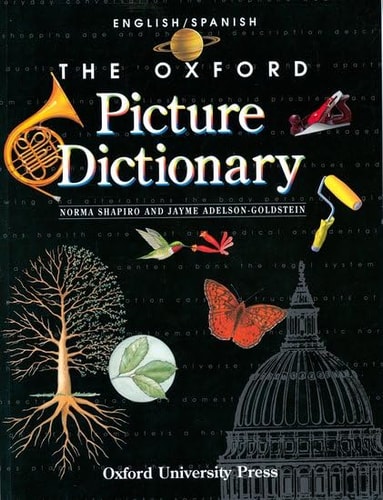 The Oxford Picture Dictionary: English-Spanish Edition