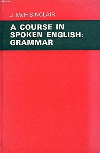 Course in Spoken English: Grammar
