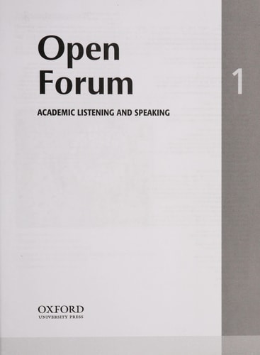 Open Forum: Academic Listening and Speaking (Student Book 1)