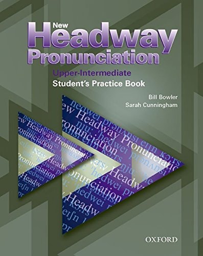 New Headway Pronunciation Upper-Intermediate: Course Book