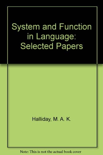 Halliday: System and Function in Language: Selected Papers