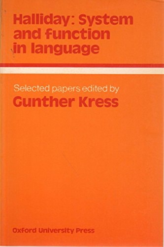 Halliday: System and Function in Language: Selected Papers