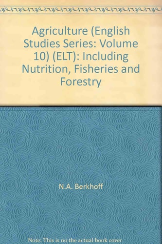 Agriculture: Including Nutrition, Fisheries and Forestry