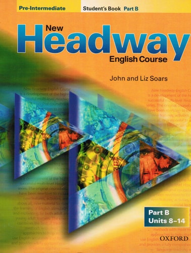 New Headway Pre-Intermediate: Student's Book B