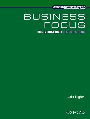 Business Focus Pre-Intermediate: Teacher's Book