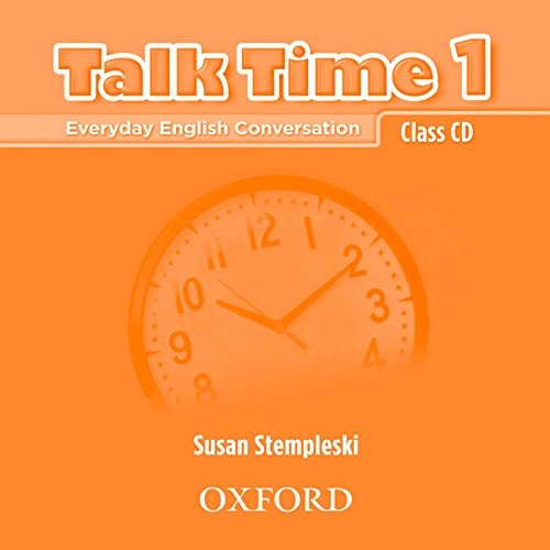 Talk Time 1 Class CDs: Everyday English Conversation