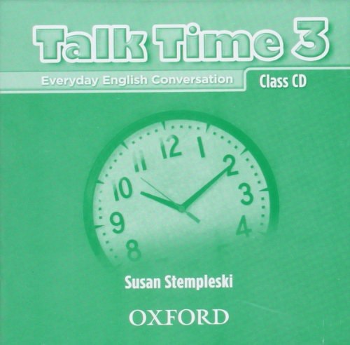 Talk Time 3 Class CDs: Everyday English Conversation