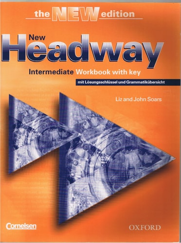 New Headway: Intermediate Workbook with Key