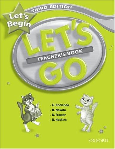 Let's Go, Let's Begin: Teacher's Book
