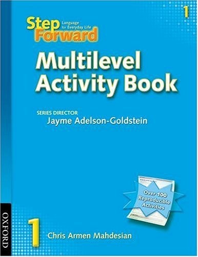 Step Forward 1: Multilevel Activity Book