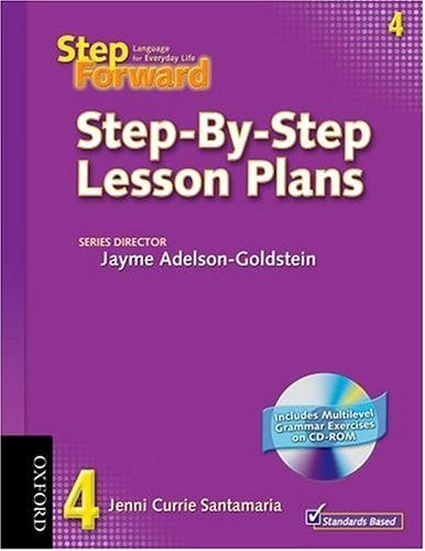 Step Forward 4: Step-by-Step Lesson Plans with Multilevel Grammar Exercises CD-ROM