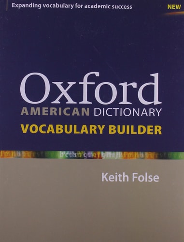 Oxford American Dictionary Vocabulary Builder