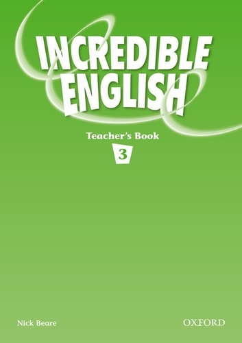 Incredible English 3: Teacher's Book Pack