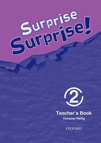 Surprise Surprise!: Teacher's Book 2