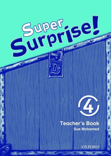 Super Surprise!: 4: Teacher's Book