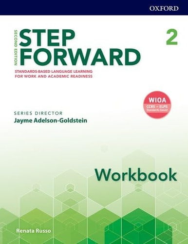 Step Forward 2E Level 2 Workbook: Standards-based Language Learning for Work and Academic Readiness