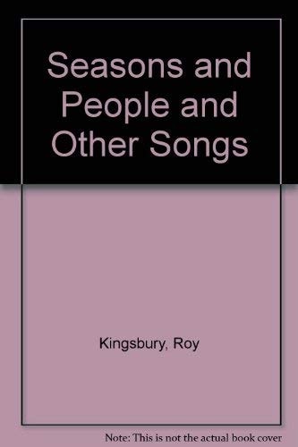 Seasons and People and Other Songs