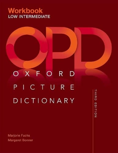 Oxford Picture Dictionary: Low Intermediate Workbook