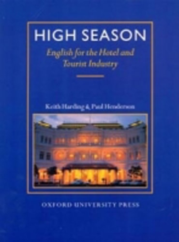 High Season: English for the Hotel and Tourist Industry