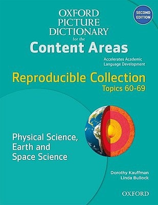 Oxford Picture Dictionary for the Content Areas Reproducible: Physical Science, Earth & Space