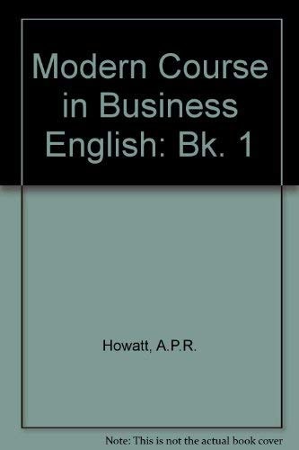 Modern Course in Business English: Book 1