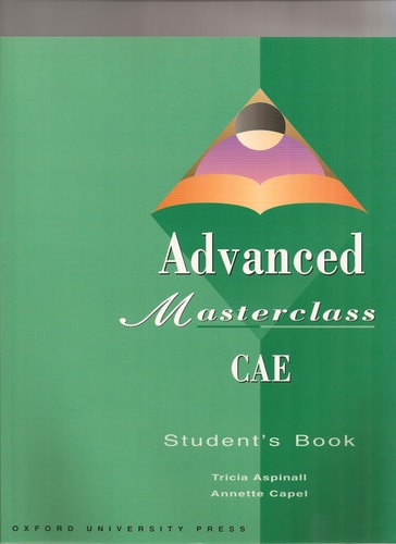 Advanced Masterclass: Certificate in Advanced English Student's Book