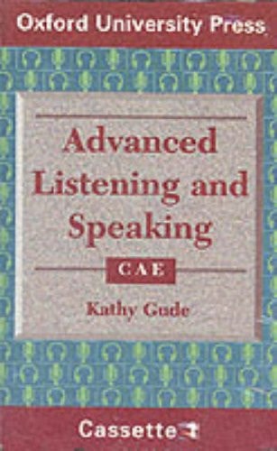 Advanced Listening & Speaking: Certificate in Advanced English