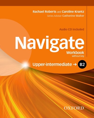 Navigate: B2 Upper-Intermediate: Workbook and Audio CD