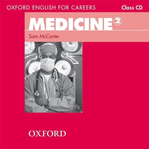 Oxford English for Careers: Medicine 2