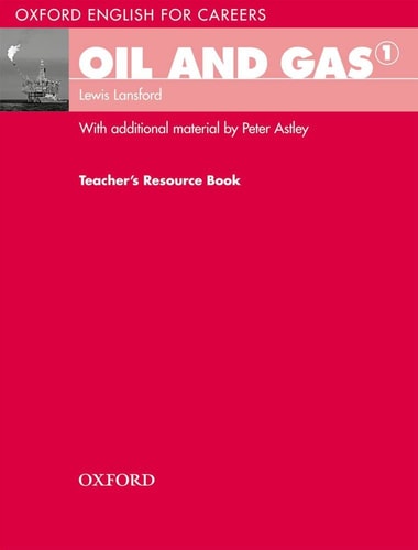 Oil & Gas 1: Teacher's Book
