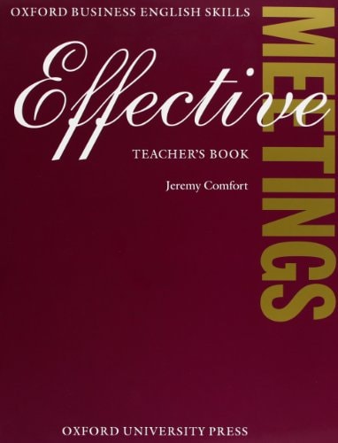 Effective Meetings: Teacher's Book