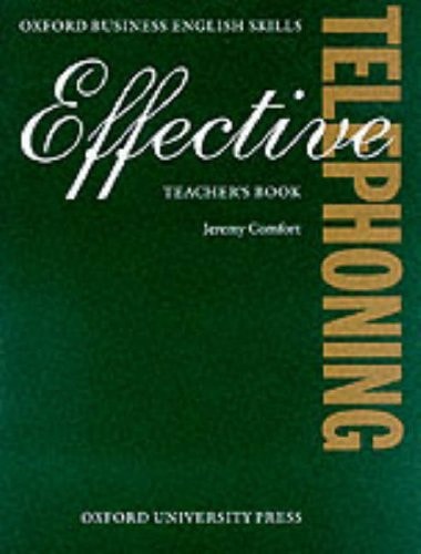 Effective Telephoning: Teacher's Book