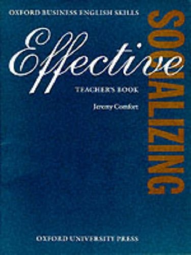 Effective Socializing: Teacher's Book