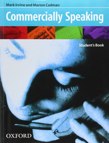 Commercially Speaking: Student's Book