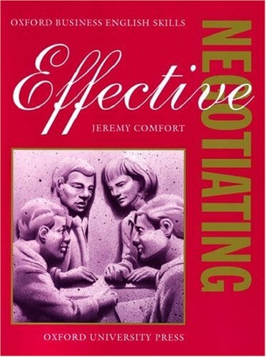 Effective Negotiating: Student's Book