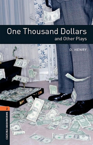 One Thousand Dollars and Other Plays