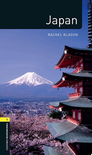 Japan: Oxford Bookworms Library Level 1