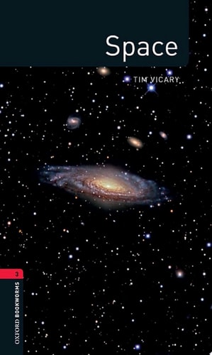 Space: Level 3 Factfiles Oxford Bookworms Library