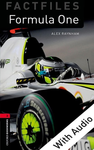 Formula One: Oxford Bookworms Library Factfiles