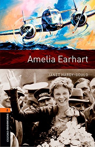 Oxford Bookworms Library: Level 2: Amelia Earhart Audio Pack